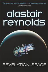 Book cover: Revelation Space (Book 163 of S.F. MASTERWORKS) by Alastair Reynolds (preview)