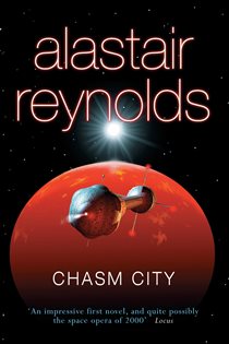 Book cover: Chasm City, by Alastair Reynolds (preview)