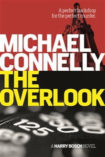 Book cover: The Overlook (Book 13 of Harry Bosch Series) by Michael Connelly (preview)