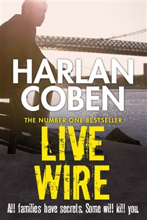 Book cover: Live Wire, by Harlan Coben (preview)