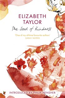 Book cover: The Soul Of Kindness (Book 363 of Virago Modern Classics) by Elizabeth Taylor (preview)