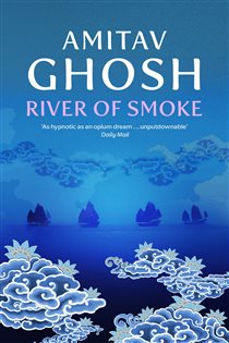 Book cover: River of Smoke, by Amitav Ghosh (preview)