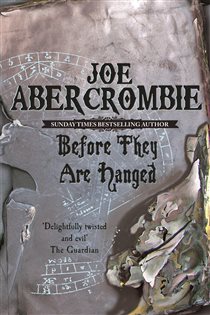 Book cover: Before They Are Hanged, by Joe Abercrombie (preview)