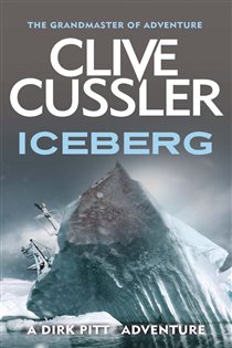 Book cover: Iceberg (Book 3 of Dirk Pitt Adventures) by Clive Cussler (preview)