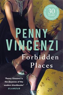 Book cover: Forbidden Places, by Penny Vincenzi (preview)