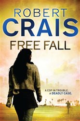 Book cover: Free Fall (Book 4 of Cole & Pike) by Robert Crais (preview)
