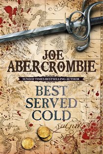 Book cover: Best Served Cold, by Joe Abercrombie (preview)