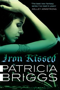 Book cover: Iron Kissed (Book 3 of Mercy Thompson) by Patricia Briggs (preview)
