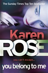 Book cover: You Belong To Me (The Baltimore Series Book 1) (Book 1 of Baltimore Series) by Karen Rose (preview)