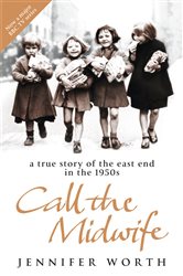 Book cover: Call The Midwife, by Jennifer Worth (preview)
