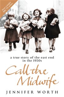 Book cover: Call The Midwife, by Jennifer Worth (preview)
