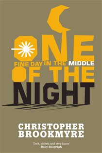 Book cover: One Fine Day In The Middle Of The Night, by Christopher Brookmyre (preview)