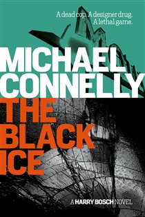 Book cover: The Black Ice (Book 2 of Harry Bosch Series) by Michael Connelly (preview)