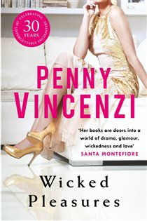 Book cover: Wicked Pleasures, by Penny Vincenzi (preview)