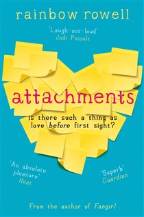 Book cover: Attachments, by Rainbow Rowell (preview)