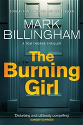 Book cover: The Burning Girl (Book 4 of Tom Thorne Novels) by Mark Billingham (preview)