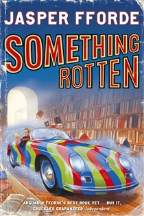 Book cover: Something Rotten (Book 4 of Thursday Next) by Jasper Fforde (preview)
