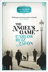 Book cover: The Angel's Game, by Carlos Ruiz Zafon (preview)