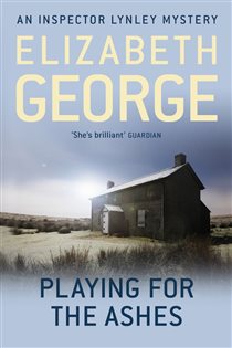 Book cover: Playing For The Ashes (Book 7 of Inspector Lynley) by Elizabeth George (preview)