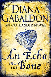 Book cover: An Echo in the Bone (Book 7 of Outlander) by Diana Gabaldon (preview)
