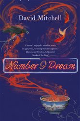 Book cover: number9dream, by David Mitchell (preview)
