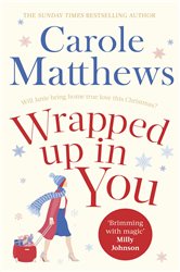 Book cover: Wrapped Up In You, by Carole Matthews (preview)