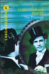 Book cover: The Prestige (Book 42 of S.F. MASTERWORKS) by Christopher Priest (preview)