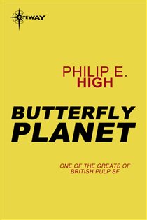 Book cover: Butterfly Planet, by Philip E. High (preview)