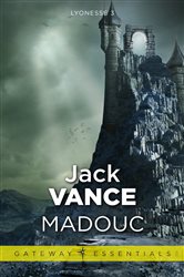 Book cover: Madouc (Book 161 of Gateway Essentials) by Jack Vance (preview)