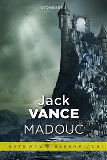 Book cover: Madouc (Book 161 of Gateway Essentials) by Jack Vance (preview)