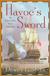 Book cover: Havoc's Sword (Book 11 of Alan Lewrie Naval Adventures) by Dewey Lambdin (preview)