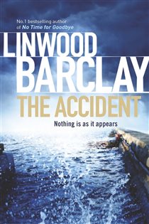 Book cover: The Accident, by Linwood Barclay (preview)