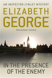 Book cover: In The Presence Of The Enemy (Book 8 of Inspector Lynley) by Elizabeth George (preview)