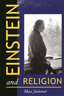 Book cover: Einstein and Religion, by Max Jammer (preview)