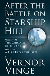 After the Battle on Starship Hill: Prologue to The Children of the Sky