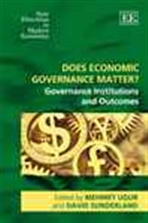 Does Economic Governance Matter?: Governance Institutions and Outcomes