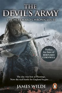 Book cover: Hereward: The Devil's Army (The Hereward Chronicles: book 2) (Book 2 of Hereward) by James Wilde (preview)
