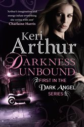 Book cover: Darkness Unbound (Book 1 of Dark Angels) by Keri Arthur (preview)