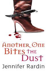 Book cover: Another One Bites The Dust (Book 2 of Jaz Parks) by Jennifer Rardin (preview)