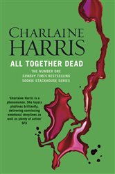 Book cover: All Together Dead, by Charlaine Harris (preview)