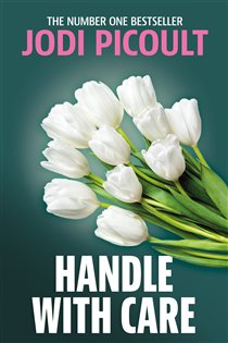 Book cover: Handle with Care, by Jodi Picoult (preview)