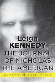 Book cover: The Journal of Nicholas the American (Book 93 of Gateway Essentials) by Leigh Kennedy (preview)