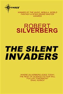 Book cover: The Silent Invaders, by Robert Silverberg (preview)