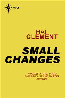Book cover: Small Changes, by Hal Clement (preview)