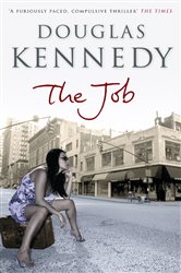 Book cover: The Job, by Douglas Kennedy (preview)