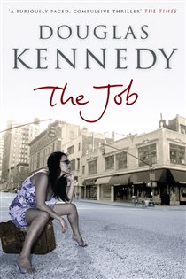 Book cover: The Job, by Douglas Kennedy (preview)