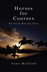 Book cover: Horses for Courses, by Anne Holland (preview)