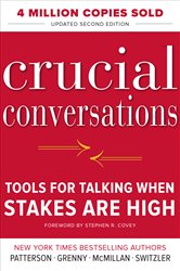Book cover: Crucial Conversations Tools for Talking When Stakes Are High, Second Edition, by Kerry Patterson (preview)