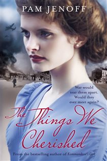 Book cover: The Things We Cherished, by Pam Jenoff (preview)
