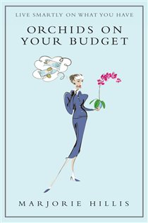 Book cover: Orchids On Your Budget (Book 632 of Virago Modern Classics) by Marjorie Hillis (preview)